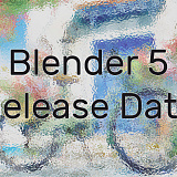 Blender 5: Release Date and Features